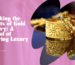 unlocking the secrets of Gold jewelry