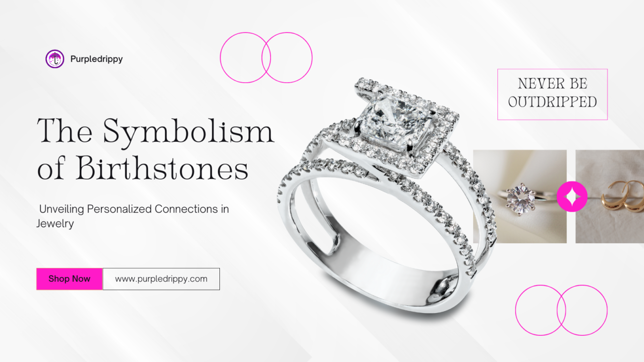 the symbolism of birthstones